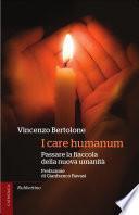 I care humanum