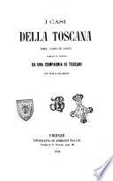I casi della Toscana nel 1859 e 1860 narrati al popolo da una compagnia di toscani