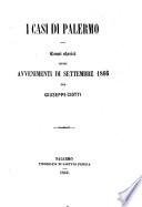 I casi di Palermo cenni storici sugli avvenimenti di settembre 1866
