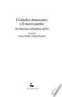 I cattolici democratici e il nuovo partito