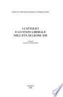 I cattolici e lo stato liberale nell'età di Leone XIII