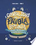 I cavalieri della favola rotonda