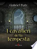 I cavalieri della tempesta