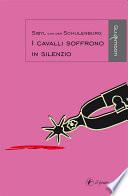 I cavalli soffrono in silenzio