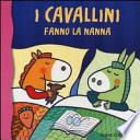 I cavallini fanno la nanna