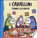 I cavallini fanno la pappa