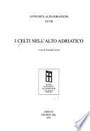 I Celti nell'Alto Adriatico