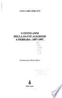 I cento anni della Dante Alighieri a Ferrara, 1897-1997