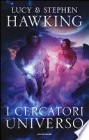 I cercatori dell'universo