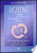 I Ching. Il libro dei mutamenti della dinastia Tsheou