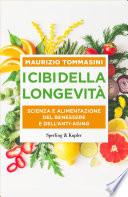 I cibi della longevità