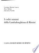 I codici miniati della Gambalunghiana di Rimini