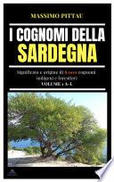 I COGNOMI DELLA SARDEGNA VOLUME 1 A-L
