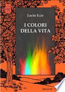 I colori della vita
