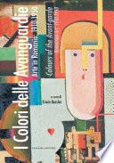 I Colori delle Avanguardie. Arte in Romania: 1910-1950