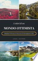 I Colori Di Un Mondo Ottimista