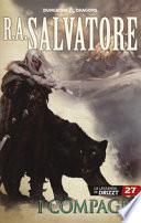 I compagni. La leggenda di Drizzt. Forgotten Realms
