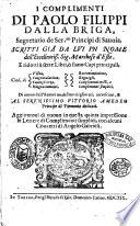 I complimenti di Paolo Filippi dalla Briga, segretario de ser.mi principi di Sauoia. Scritti gia da lui in nome dell'eccellentiss. sig. marchese d'Este ..