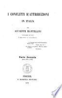 I conflitti d'attribuzioni fra le autorità giudiziaria e amministrativa in Italia per Giuseppe Mantellini