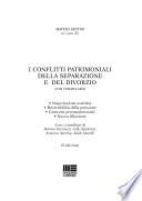 I conflitti patrimoniali della separazione e del divorzio