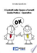 I contratti nelle opere a fumetti. Guida pratico-operativa