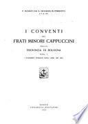 I conventi dei Frati minori cappuccini della Provincia di Bologna