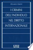 I crimini dell'individuo nel diritto internazionale