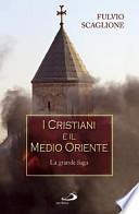 I cristiani e il Medio Oriente
