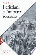 I cristiani e l'impero romano