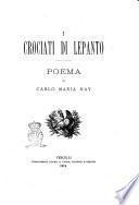 I crociati di Lepanto poema di Carlo Maria Nay