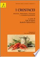 I crostacei. Biologia, produzione, patologie e commercializzazione