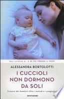 I cuccioli non dormono da soli. Il sonno dei bambini oltre i metodi e i pregiudizi