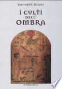 I culti dell'ombra