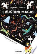 I cuscini magici