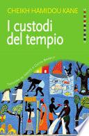 I custodi del tempio