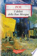 I delitti della Rue Morgue. Il mistero di Marie Rogêt