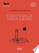 I delitti della vedova rossa