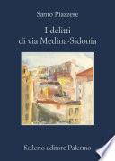I delitti di via Medina-Sidonia