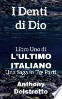 I Denti di Dio