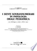 I denti sovrannumerari in patologia orale pediatrica