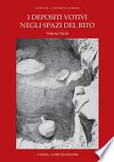 I depositi votivi negli spazi del rito