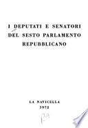 I deputati e senatori del sesto Parlamento repubblicano