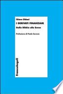 I derivati finanziari. Dalla Bibbia alla Enron