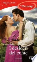 I desideri del Conte (I Romanzi Passione)