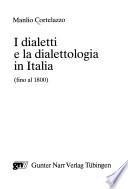 I dialetti e la dialettologia in Italia