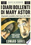I diari bollenti di Mary Astor