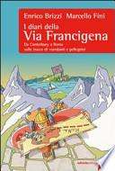 I diari della Via Francigena