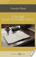 I diari fasciocomunisti