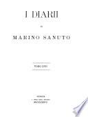 I diarii di Marino Sanuto ...