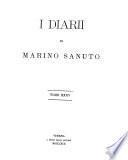 I diarii di Marino Sanuto ...